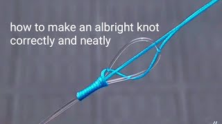 Fishing knots  Albrigh knot  Braid To leader super smooth [upl. by Ainat]