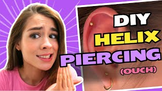 PIERCING MY CARTILAGE AT HOME DIY HELIX PIERCING [upl. by Swehttam851]