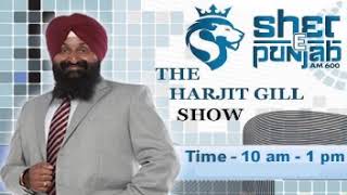 The Harjit Gill Show November 27th 2024 [upl. by Laverna]