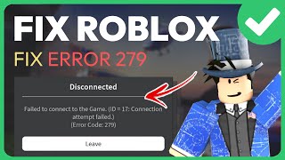 How To Fix Roblox Error Code 279 Solved 2024 [upl. by Hourihan]