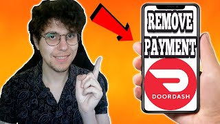 How To Remove Payment Method On Doordash [upl. by Gass]