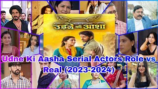 Udne Ki Aasha Serial Actors Role vs Real  Udne Ki Asha Today Full Episode  Udne Ki Asha New Promo [upl. by Ellison]