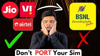 Dont PORT Your Sim to BSNL Before Watching This   Sim PORT  Full Details [upl. by Sobmalarah806]