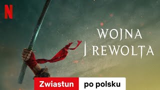 Wojna i rewolta  Zwiastun po polsku  Netflix [upl. by Meeka]