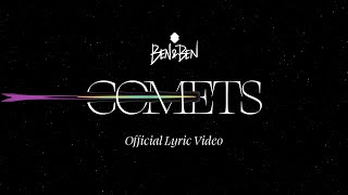 BenampBen  Comets  Official Lyric Video [upl. by Loveridge]