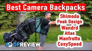 Best Camera Backpack for 2020 Wandrd Peak Design Shimoda the Manfrotto CosySpeed and Atlas [upl. by Neras]