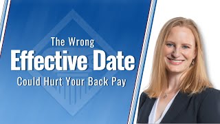 What are VA Effective Dates and Why are they Important [upl. by Llebana]