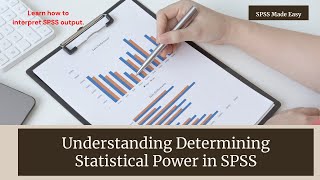 Mastering Statistical Power Analysis in SPSS [upl. by Eilatan]