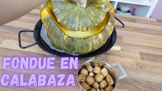 Fondue en Calabaza [upl. by Charters]