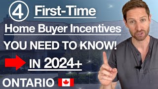 First Time Home Buyer Incentives In Ontario Canada 2024 [upl. by Nylad960]