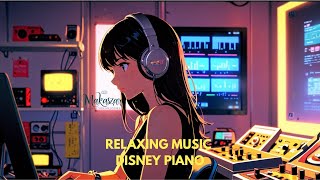 relaxation music disney piano [upl. by Jen716]