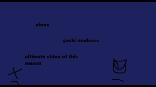 yohi madness alone ultimate video of the season 2 [upl. by Ttehc863]