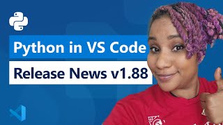 Python in VS Code  Release News v188 [upl. by Icam666]