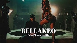 BELLAKEO Video Oficial  Peso Pluma Anitta [upl. by Africa]