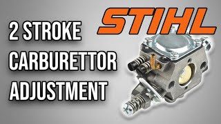 STIHL’S OFFICIAL 2 STROKE CARBURETOR TUNING PROCEDURE [upl. by Nidnarb]