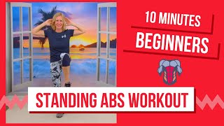 10minute Standing Abs Lower Belly Fat Workout for Beginners [upl. by Eiggam]