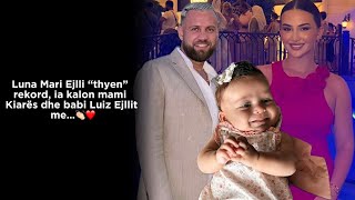 Luna Mari Ejlli “thyen” rekord ia kalon mami Kiarës dhe babi Luiz Ejllit me…👏🏻❤️ [upl. by Retep]