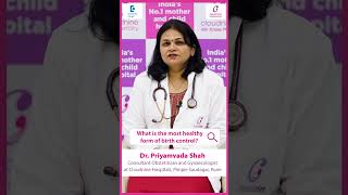 Most healthy birth control options for Women amp Men OCPVasectomyDrPriyamvada ShahDoctors Circle [upl. by Fabozzi]