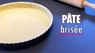 Recette Pâte Brisée Maison Pâte à tarte [upl. by Arita]