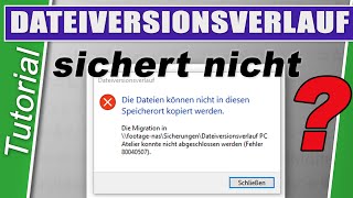 Dateiversionsverlauf funktioniert nicht  Fehler 80040507  Windows 10 [upl. by Follansbee]