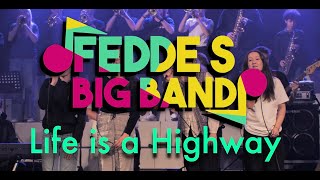 Fedde S Big Band  Life is a Highway [upl. by Kriste]