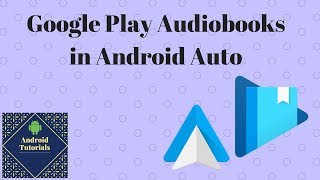 Google Play Audiobooks in Android Auto [upl. by Thamora]