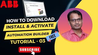 ABB PLC Programming Tutorial 3  How To Download Install and Activate ABB Automation Builder [upl. by Saddler484]