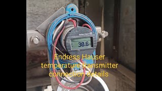 Endress Hauser temperature transmitter working principle transmitter connection RTD amp thermocouple [upl. by Xuagram840]