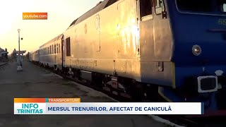 Mersul trenurilor afectat de caniculă [upl. by Akehsal]