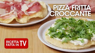 🍕 PIZZA FRITTA CROCCANTE SENZA LIEVITO 🍕 di Benedetta Rossi  Ricetta TV Fatto in Casa per Voi [upl. by Rolando354]