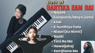 Best of Bartika Eam RaiAll Time Hit Songs of Bartika Eam RaiMost Popular Song [upl. by Daitzman470]