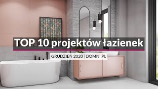 TOP10 projektów łazienek  GRUDZIEŃ 2020 [upl. by Ennail]