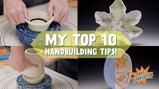 My 10 Best Hand Building Tips  INCLUDES FREE TEMPLATES [upl. by Mharba49]