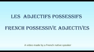 French possessive adjectives [upl. by Adnawot]