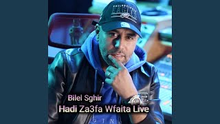 Hadi Za3fa Wfaita Live [upl. by Nyletac]