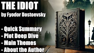 quotThe Idiotquot by Fyodor Dostoevsky  Book Summary [upl. by Thaddus263]