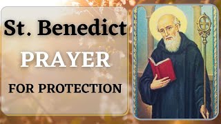 St Benedict Prayer for Protection  Goodwill Prayers [upl. by Helbon722]