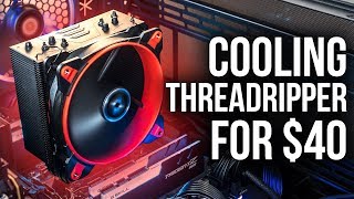 Cooling Threadripper for 40 😱 [upl. by Gilleod]