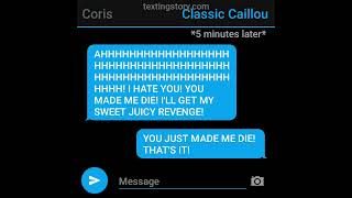 Classic Caillou vs Coris [upl. by Aryaz925]