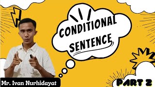 CONDITIONAL SENTENCE PART 2  IVAN NURHIDAYAT  TBI B23  UIN MADURA [upl. by Annazus]