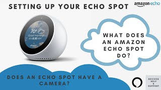 How to Set Up Your Alexa Echo Spot  How do I connect my Echo Spot to WiFi [upl. by Anigger]