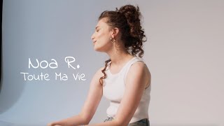 Noa R  Toute ma vie Clip Officiel [upl. by Sad827]