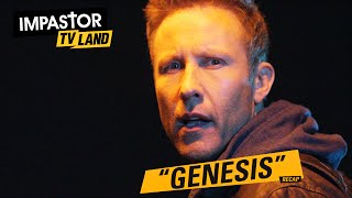 Impastor quotGenesisquot  Recap [upl. by Ecnarrat]