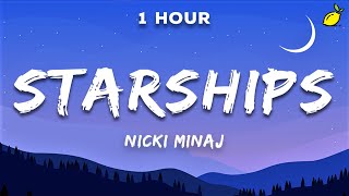 Nicki Minaj  Starships Lyrics [upl. by Sumahs]