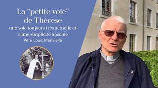 La quotpetite voiequot de Thérèse  Père Louis Menvielle [upl. by Burl]