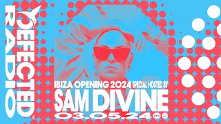 Defected Radio Show Ibiza Opening 2024 Special Hosted by Sam Divine 030524 [upl. by Salina95]