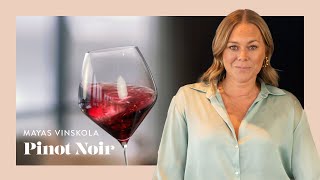 Mayas vinskola – Pinot Noir [upl. by Eimmak911]