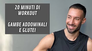 Gambe addominali e glutei 20 minuti di super workout [upl. by Roch]