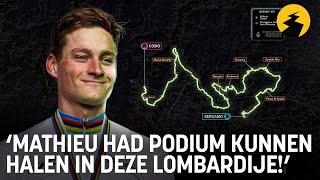 ‘Mathieu van der Poel had podium kunnen halen in deze Lombardije’ [upl. by Doretta]