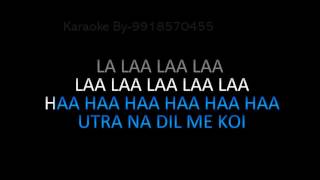 Utra Na Dil Mein Koi Video HD Lyrics Karaoke [upl. by Yenaj]